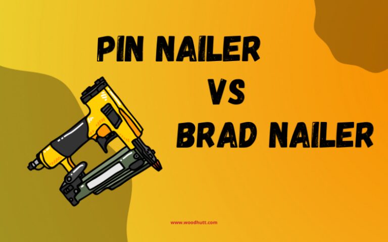 Pin Nailer vs Brad Nailer